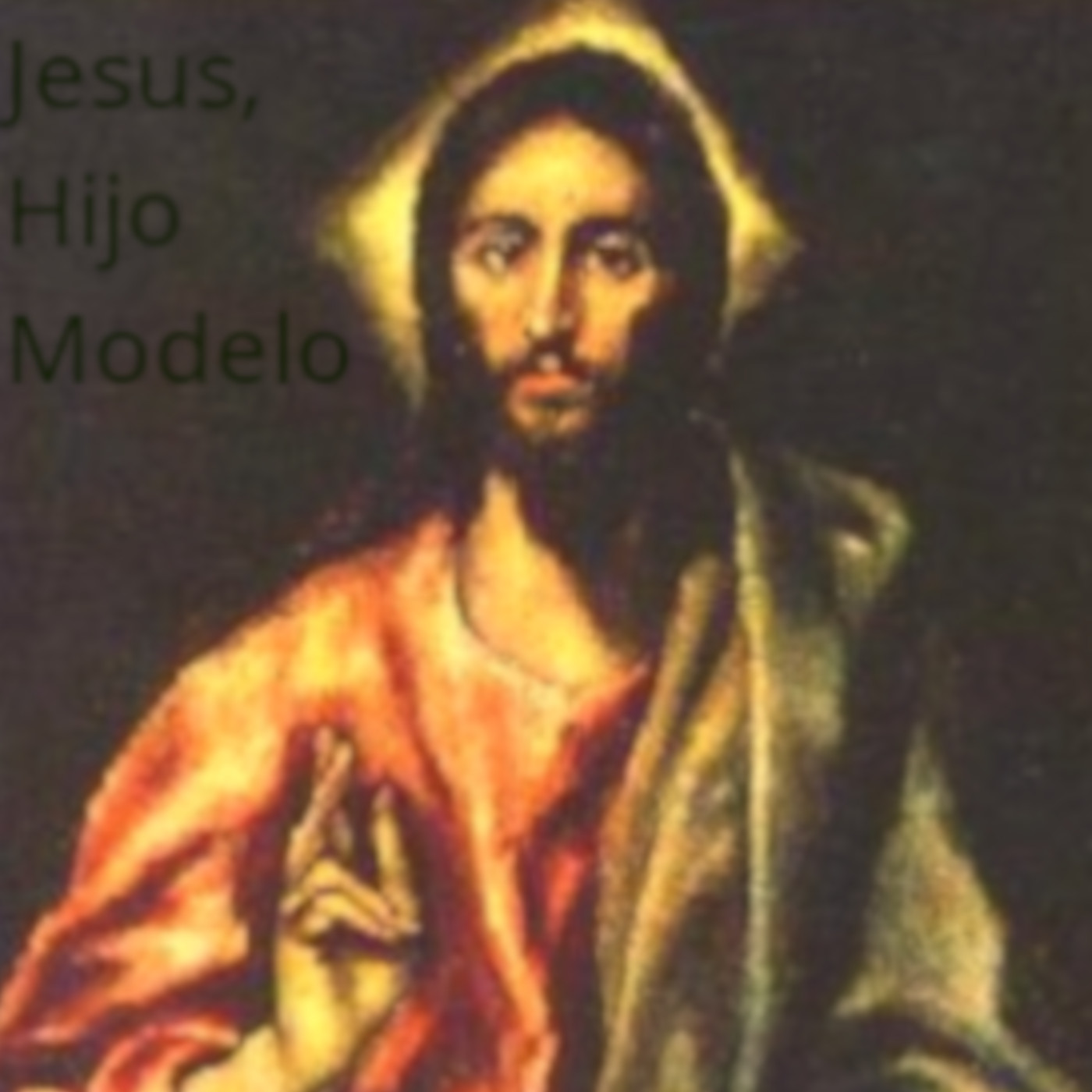 Jesus Hijo Modelo